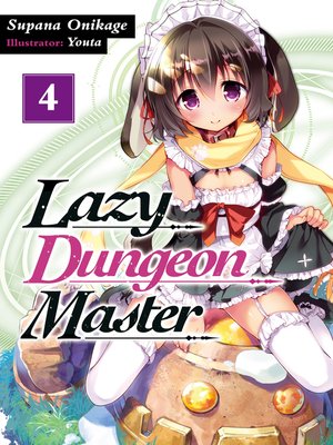cover image of Lazy Dungeon Master, Volume 4